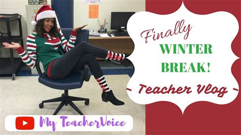 Teacher Vlog Winter Break Youtube