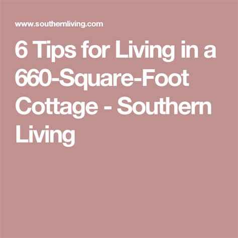 6 Tips For Living In A 660 Square Foot Cottage Tiny House Cottage