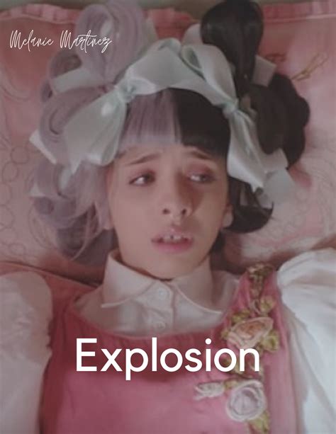 Explosion Melanie Martinez Fanon Wiki Fandom