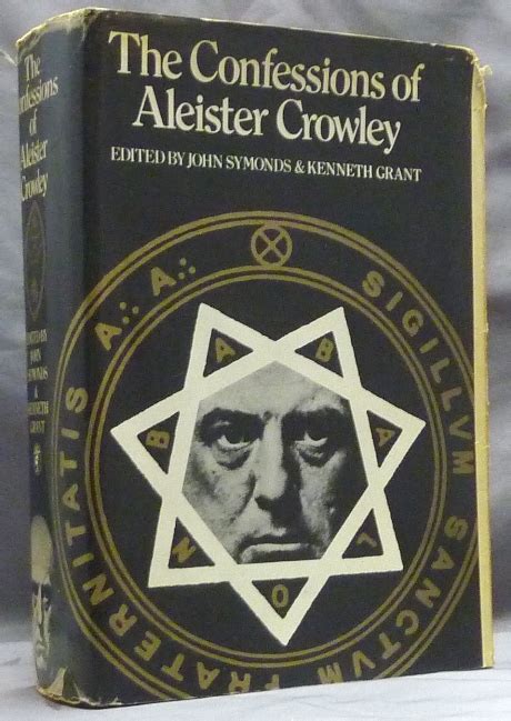 The Confessions Of Aleister Crowley An Autohagiography Aleister