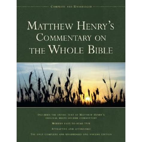 Matthew Henrys Commentary On The Whole Bible By Matthew Henry