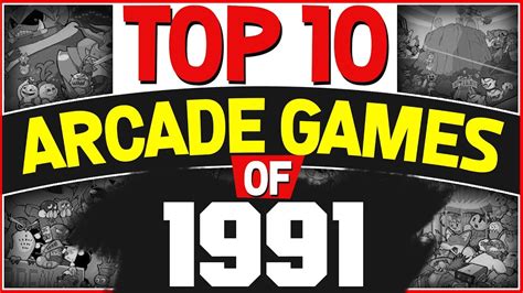 Top 10 Arcade Games Of 1991 Youtube