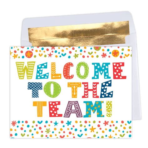 You're going to be a valuable asset to our company, and we can't wait to see all that the entire team of name of the company is thrilled to welcome you on board. Welcome To The Team! Greeting Card | Positive Promotions