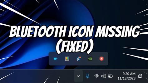 Bluetooth Icon Not Showing Or Missing In Taskbar Windows 11 Youtube