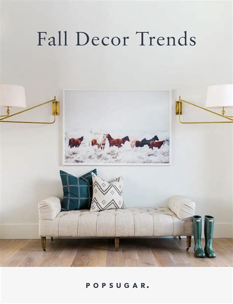 Fall Decor Trends Popsugar Home Photo 10