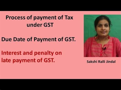 The updated example reflects the amendments provided in the finance act 2017. Process of payment under GST (Part-2)/ Penalty and ...