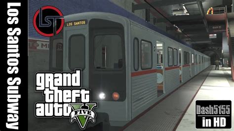 Los Santos Subway Mod Gta V Youtube