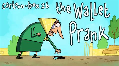 The Wallet Prank Cartoon Box 26 Youtube