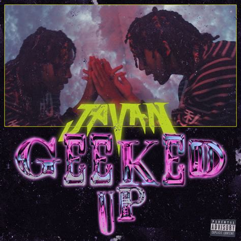 Geeked Up¡ Single By Javan Spotify