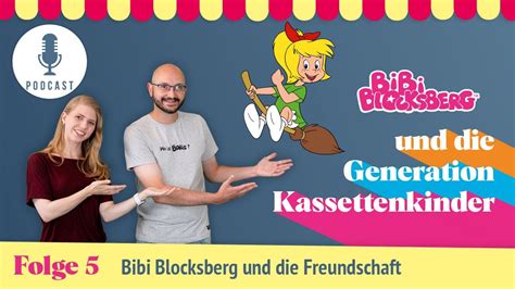 Bibi Blocksberg Und Die Generation Kassettenkinder Podcast Folge 5
