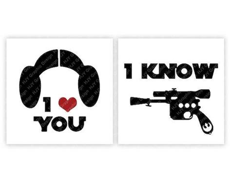 Star Wars I Love You I Know Buns Blaster Princess Leia Etsy