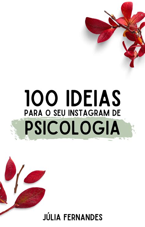 100 Ideias para seu Instagram de Psicologia Patrícia Fernandes Hotmart