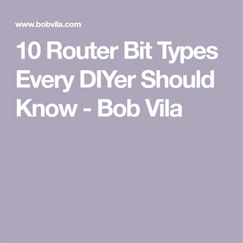 10 Types Of Router Bits Every Diyer Should Know Artofit