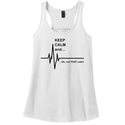 Ladies Keep Calm And Ok Not That Calm Funny Paramedic Emt Racerback White C112fle9bwt