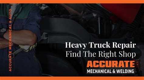 Accurate Mechanical And Welding Heavy Truck Repair Shop In Calgary