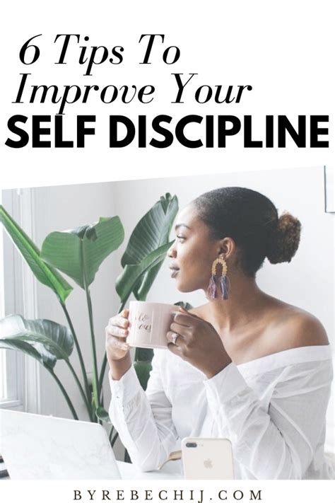 6 Tips To Improve Your Self Discipline Self Discipline Personal