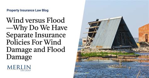 Wind Versus Flood—why Do We Have Separate Insurance Policies For Wind