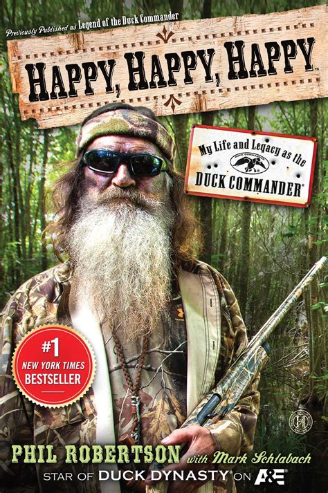 Happy Happy Happy Book By Phil Robertson Mark Schlabach Official