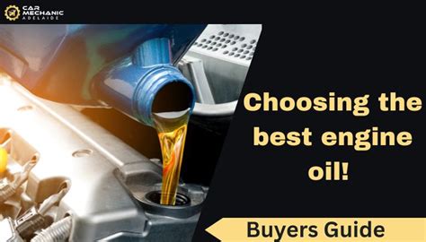 Choosing The Right Engine Oil For Your Car A Comprehensive Guide