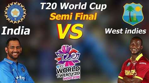 Preview Of India Vs West Indies Semi Final Live Match Icc Worldcup T