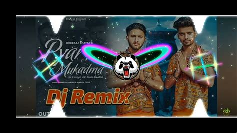 Pyar Ka Mukadma Dheeraj Shayar Dj Remix New Hr Song Dj Remix