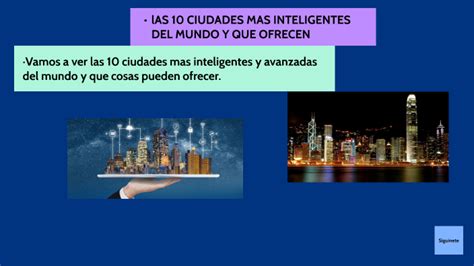 Las 10 Ciudades Mas Inteligentes Del Mundo Y Que Ofrecen By Martín García