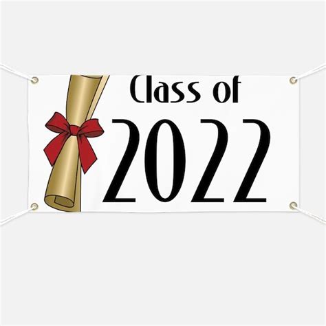 Class Of 2022 Banners And Signs Vinyl Banners And Banner Designs Cafepress