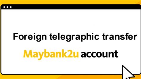 How To Perform Foreign Telegraphic Transfer Ftt Using Maybank U Youtube