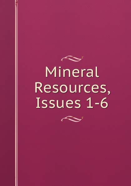 Mineral Resources Issues 1 6 Telegraph
