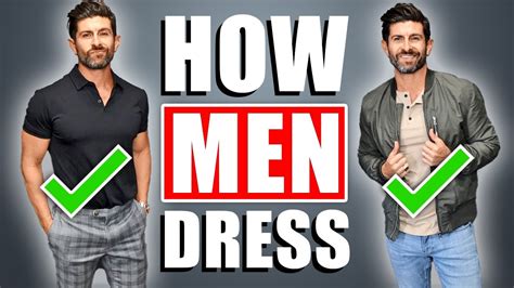 How To Dress Attractive As An Adult Man 9 Rules All Men Should Follow