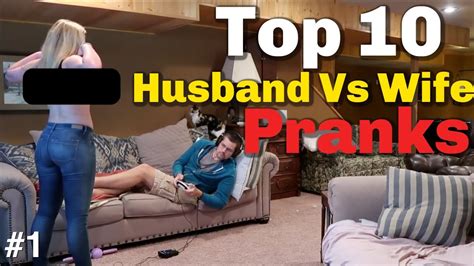 Top Husband Vs Wife Pranks The Battle That Never Ends