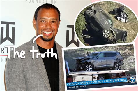 Cause Of Tiger Woods Car Crash Finally Revealed Perez Hilton