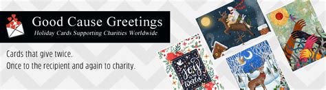 Personalized Good Cause Greetings Charitable Holiday Cards More Than Paper