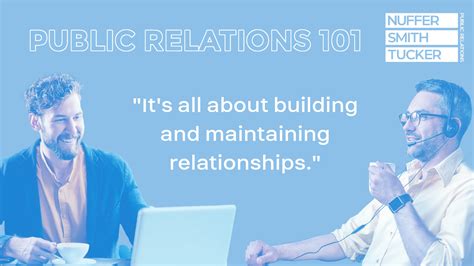 Public Relations 101 Building And Maintaining Relationships Nuffer