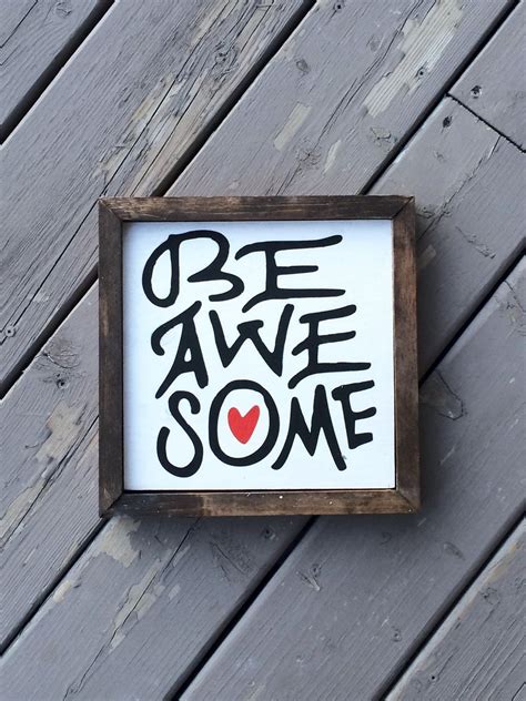 Items Similar To Motivational Sign Be Awesome Wood Sign Be