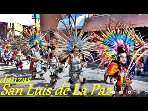 Danzas Fiesta Patronal San Luis De La Paz Guanajuato M Xico Youtube