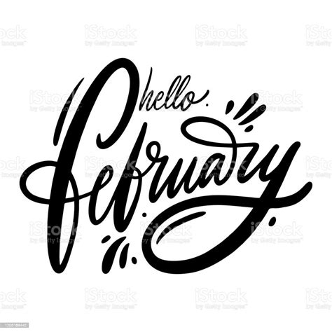 Hello February Hand Drawn Vector Lettering Phrase Black Ink Stock