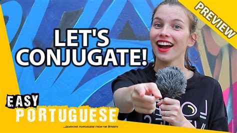 How To Conjugate Verbs Preview Super Easy Portuguese 9 Youtube