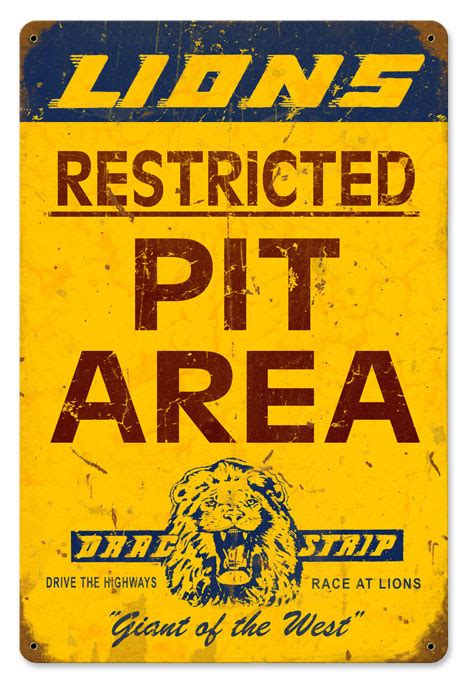 Lions Drag Strip Pit Area Vintage Metal Sign