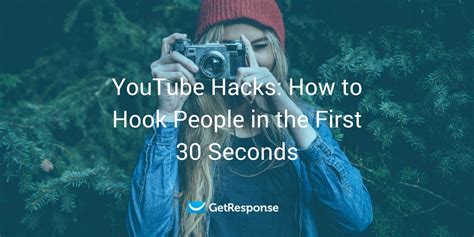Youtube Hacks How To Hook People In The First 30 Seconds