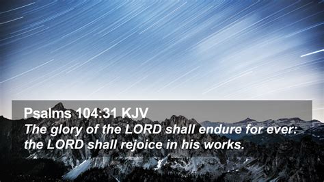 Psalms 10431 Kjv Desktop Wallpaper The Glory Of The Lord Shall