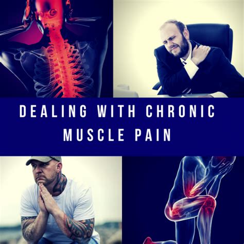 Dealing With Chronic Muscle Pain