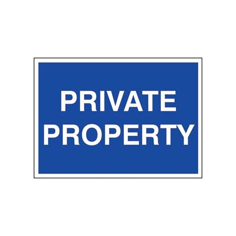Private Property Sign Private Property Signage