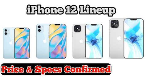 Iphone 12 Confirmed Prices And Specs All Confirm Leaks About Iphone 12