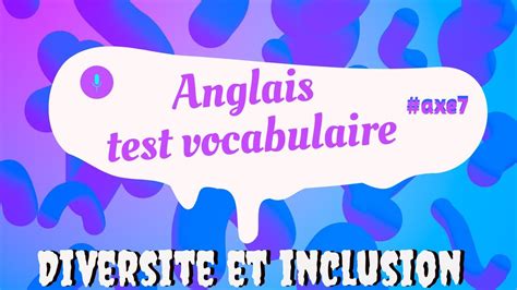 Bac Anglais Test Vocabulaire Diversite Et Inclusion Axe Youtube