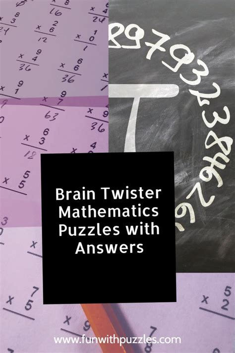 Brain Twister Mathematics Puzzles With Answers Math Logic Puzzles