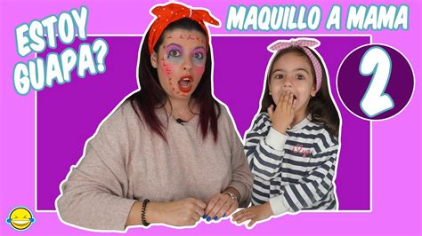 Make Up Challenge 2 Reto Maquillando A MamÁ Enseño A Mi Hija A