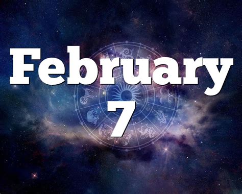 A horoscope is an individual information mapfor each individual. February 7 Birthday horoscope - zodiac sign for February 7th