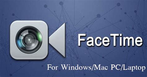 Check how to install facetime on pc. Download Facetime for PC,Facetime App for Windows 10,8,7,8 ...