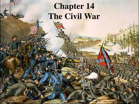 Ppt Chapter 14 The Civil War Powerpoint Presentation Free Download